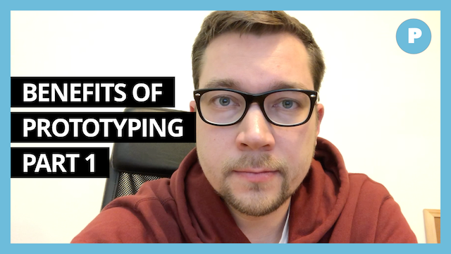 Benefits of Prototyping (part 1) - Get Prototyping Academy (#15)
