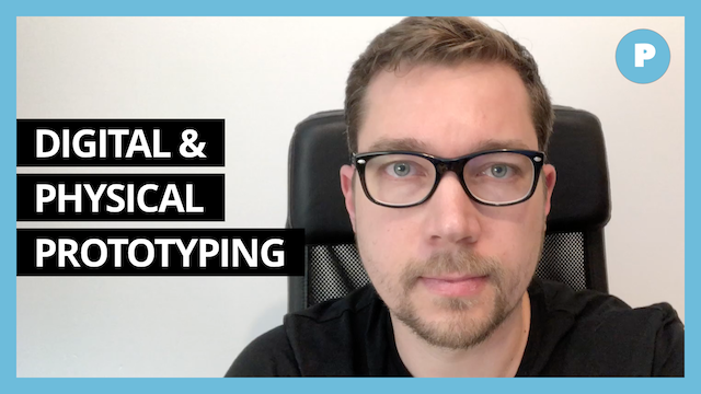 Prototyping of Physical Products vs Digital - Get Prototyping Academy (#20)